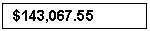 Rectangular Callout: $143,067.55