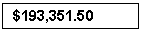 Rectangular Callout: $193,351.50