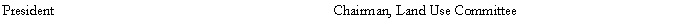 Text Box: President	Chairman, Land Use Committee