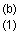 Text Box: (b) (1)
