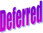 Deferred