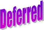 Deferred