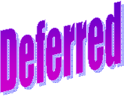 Deferred