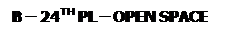 Text Box: B  24TH PL  OPEN SPACE