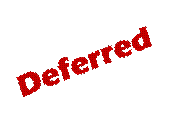 Deferred